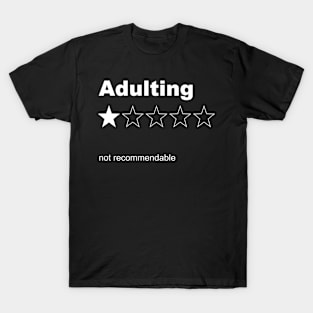 Adulting T-Shirt